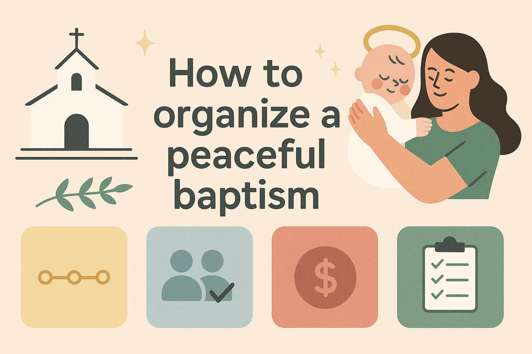How to organize a peaceful baptism: complete guide for parents and godparents